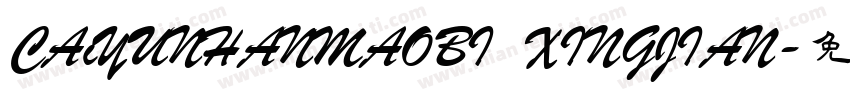 CAiYUNHANMAOBI XINGJIAN字体转换